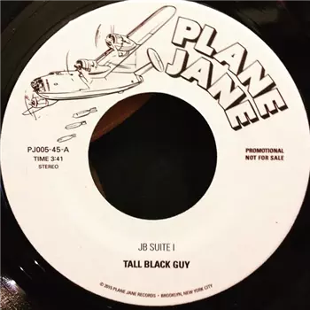 TALL BLACK GUY / トール・ブラック・ガイ / JB SUITE PT. 1 & 2"7"
