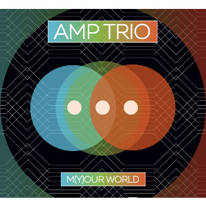 AMP TRIO / M(Y)our World