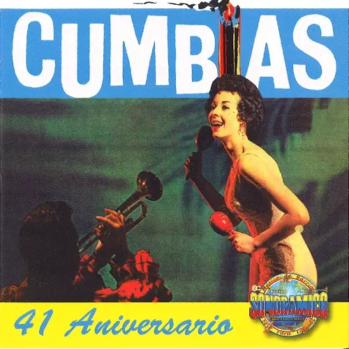 V.A. (CUMBIAS ANIVERSARIO) / オムニバス / 41 ANIVERSARIO SONIDO SONORAMICO