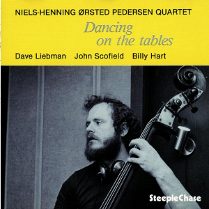 NIELS-HENNING ORSTED PEDERSEN / ニールス・ヘニング・オルステッド・ペデルセン / Dancing On The Tables(LP/180g)