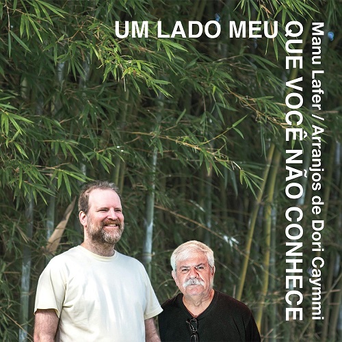 DORI CAYMMI & MANU LAFER / ドリ・カイーミ & マヌ・ラフェール / UM LADO MEU QUE VOCE NAO CONHECE