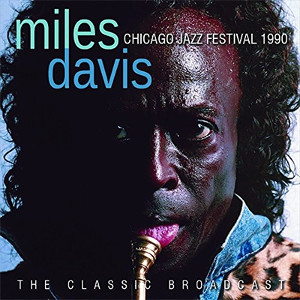 MILES DAVIS / マイルス・デイビス / Chicago Jazz Festival 1990