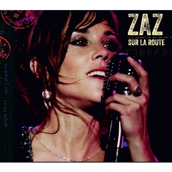 ZAZ / ザーズ / SUR LA ROUTE! [CD+DVD]  