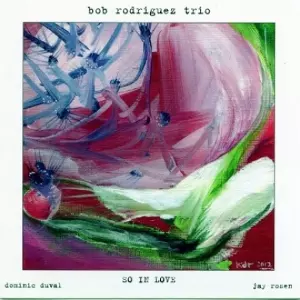 BOB RODRIGUEZ / ボブ・ロドリゲス / So In Love