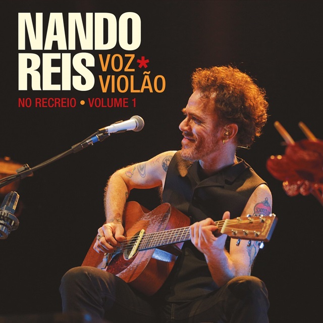 NANDO REIS / ナンド・ヘイス / VOZ E VIOLAO - NO RECREIO - VOL.1