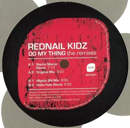 REDNAIL KIDZ / DO MY THING (THE REMIXES)