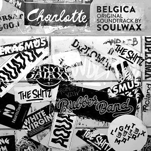 V.A. (ALTERNATIVE ROCK) / BELGICA (ORIGINAL SOUNDTRACK BY SOULWAX)