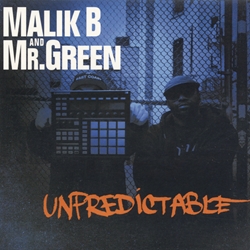 MALIK B & MR GREEN / UNPREDICTABLE "LP"