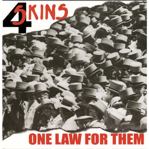 4 SKINS / ONE LAW FOR THEM (7")