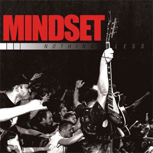 MINDSET / NOTHING LESS (7")