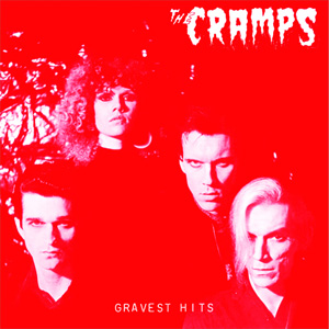CRAMPS / GRAVEST HITS (COLOR LP)