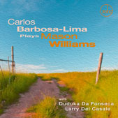 CARLOS BARBOSA LIMA / カルロス・バルボッサ・リマ / PLAYS MASON WILLIAMS