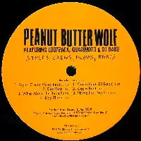 PEANUT BUTTER WOLF / ピーナッツ・バター・ウルフ / STYLES CREWS FLOWS BEATS