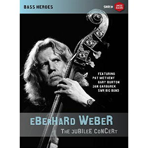 EBERHARD WEBER / エバーハルト・ウェーバー / Jubilee Concert
