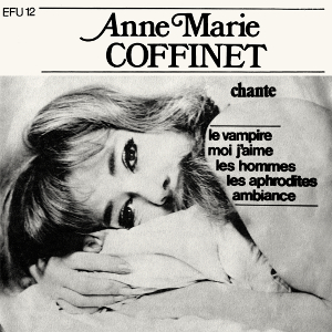 ANNE MARIE COFFINET / Le Vampire(Clear Vinyl)(RSD)