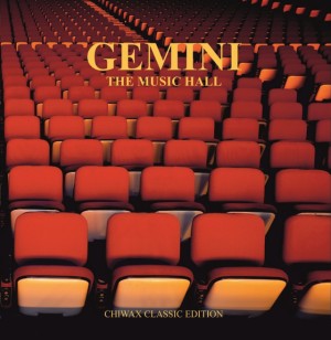 GEMINI (CHICAGO) / MUSIC HALL