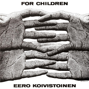 EERO KOIVISTOINEN / イーロ・コイヴィストイネン / For Children (LP/GREY VINYL)