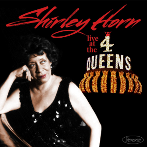 SHIRLEY HORN / シャーリー・ホーン / Live At The Four Queens