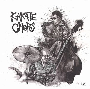KARATE CHOPS / カラテチョップス / KARATE CHOPS / カラテ・チョップス