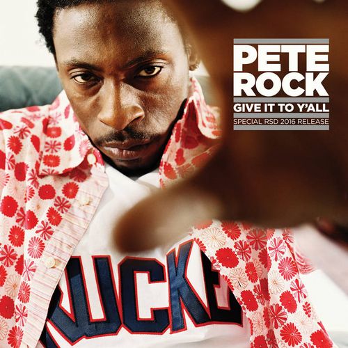 PETE ROCK / ピート・ロック / GIVE IT TO Y'ALL"7"