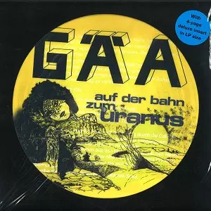 GAA / ガイア / AUF DER BAHN ZUM URANUS: 1,000 COPIES LIMITED PICTURE VINYL - LIMITED VINYL