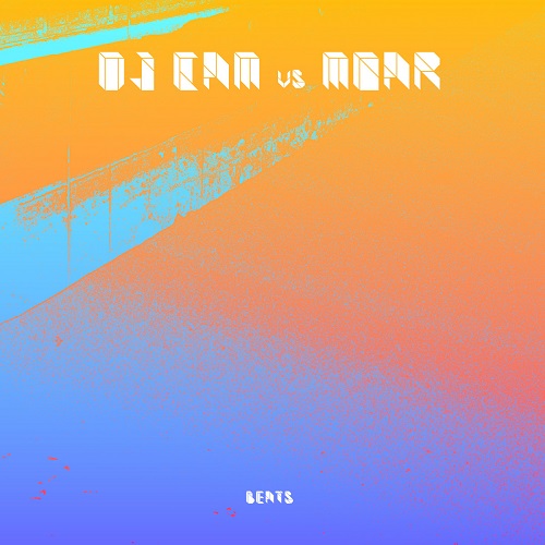 DJ CAM VS MOAR / BEATS
