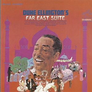DUKE ELLINGTON / デューク・エリントン / Far East Suite