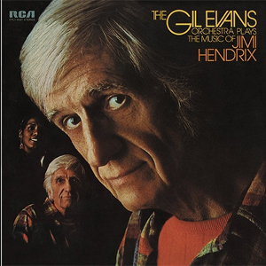GIL EVANS / ギル・エヴァンス / Plays The Music Of Jimi Hendrix