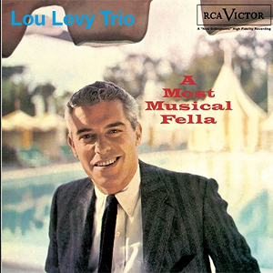 LOU LEVY / ルー・レヴィー / Most Musical Fella