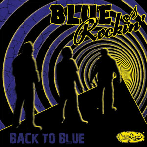 BLUE ROCKIN' / ブルーロッキン / BACK TO BLUE 