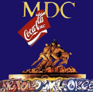 M.D.C. / METAL DEVIL COKES (LP)