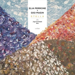 ELIA PERRONE & GIGI MASIN / STELLA EP
