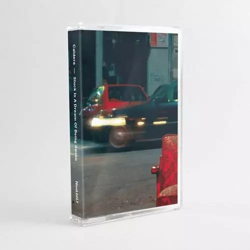 CALDERA (CLUB) / STUCK IN A DREAM OF BEING AWAKE