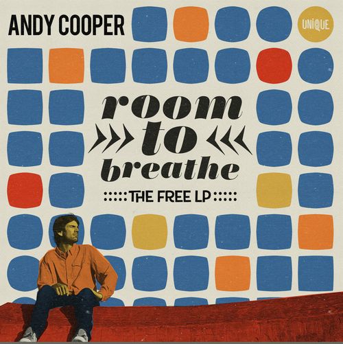 ANDY COOPER (UGLY DUCKLING) / ROOM TO BREATHE: THE FREE LP"CD"