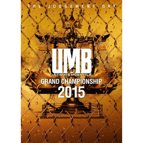 V.A.(LIBRA / ULTIMATE MC BATTLE -UMB-) / ULTIMATE MC BATTLE GRAND CHAMPIONSHIP 2015