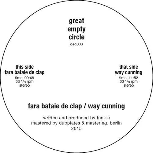 FUNK E / FARA BATAIE DE CLAP/WAY CUNNING