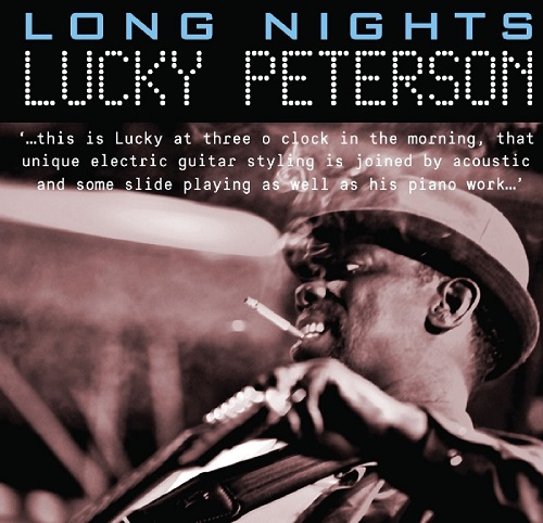 LUCKY PETERSON / ラッキー・ピーターソン / LONG NIGHTS