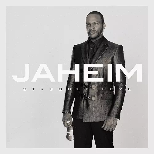 JAHEIM / ジャヒーム / STRUGGLE LOVE