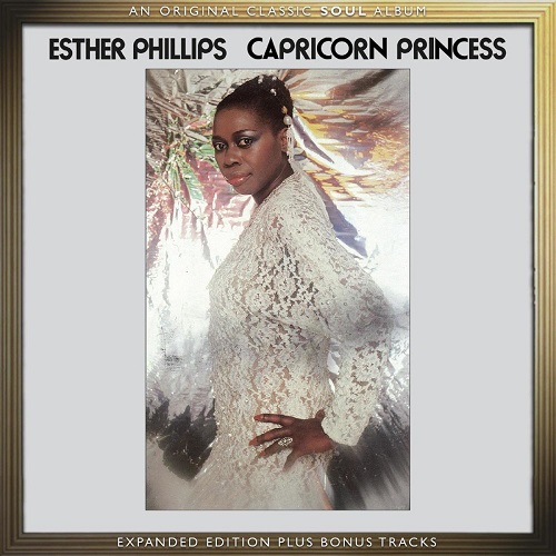 ESTHER PHILLIPS / エスター・フィリップス / CAPRICORN PRINCESS (EXPANDED EDITION)