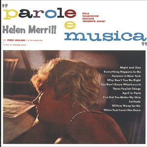 HELEN MERRILL / ヘレン・メリル / Parole E Musica