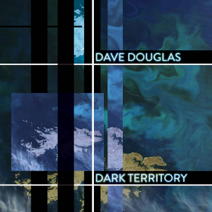 DAVE DOUGLAS / デイヴ・ダグラス / Dark Territory(LP/180g/RSD)
