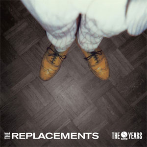 REPLACEMENTS / リプレイスメンツ / SIRE YEARS (4LP)