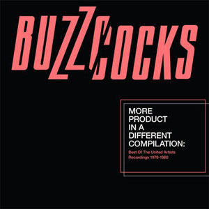 BUZZCOCKS / バズコックス / MORE PRODUCT IN A DIFFERENT COMPILATION : BEST OF THE UNITED ARTISTS RECORDINGS (2LP)