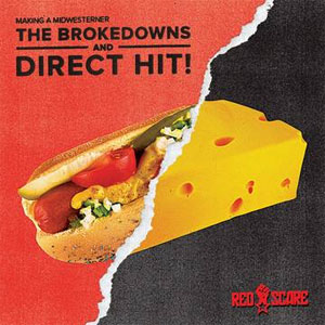THE BROKEDOWNS / DIRECT HIT! / MAKING A MIDWESTERNER (7")