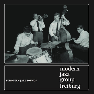 MODERN JAZZ GROUP FREISBURG / European Jazz Sounds
