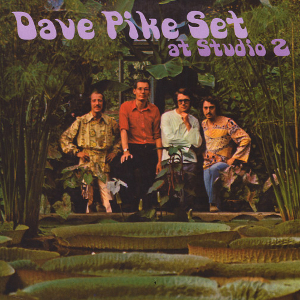DAVE PIKE / デイヴ・パイク / Dave Pike Set At Studio 2