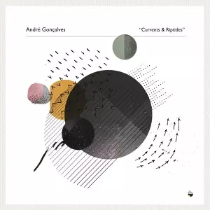 ANDRE GONCALVES / Currents & Riptides