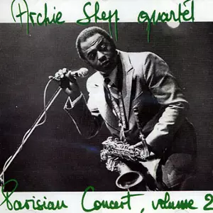 ARCHIE SHEPP / アーチー・シェップ / Parisian Concert Volume 2
