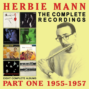 HERBIE MANN / ハービー・マン / The Complete Recordings Part One: 1955-57