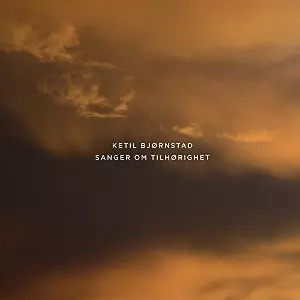 KETIL BJORNSTAD / ケティル・ビヨルンスタ / Sanger Om Tilhorighet